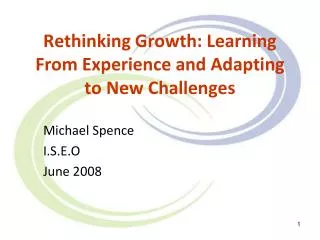 Rethinking Growth: Learning From Experience and Adapting to New Challenges