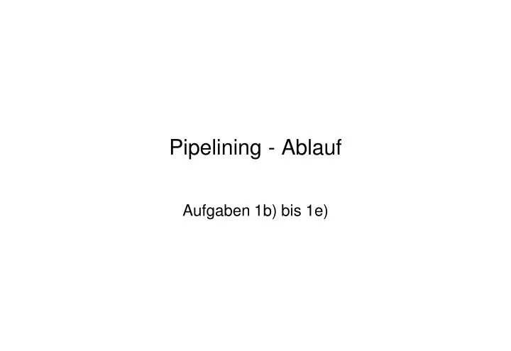 pipelining ablauf