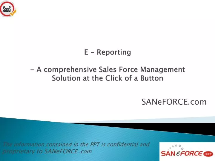 e reporting a comprehensive sales force management solution at the click of a button