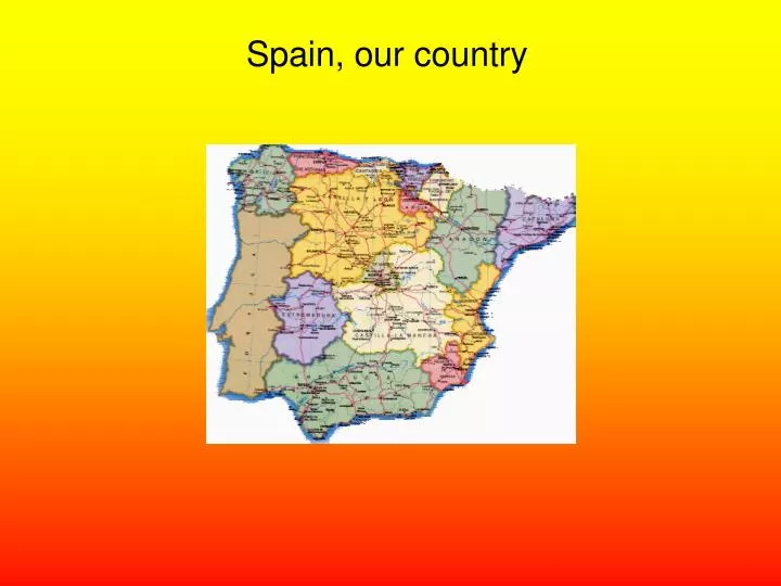 spain our country