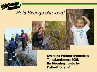 hela sverige ska leva
