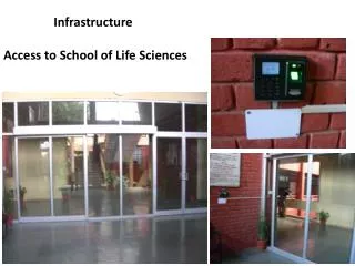 Infrastructure Access to School of Life Sciences