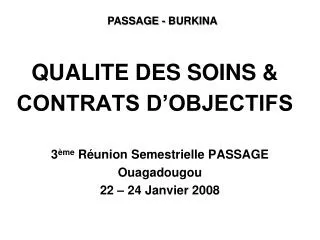 qualite des soins contrats d objectifs