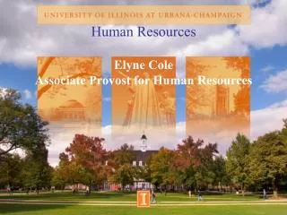 Human Resources Elyne Cole Associate Provost for Human Resources