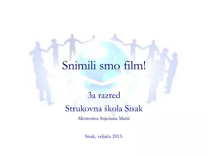 snimili smo film