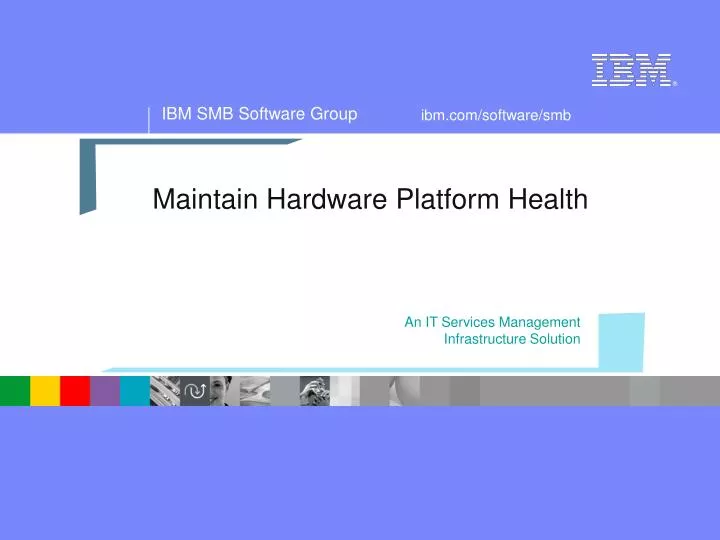 maintain hardware platform health
