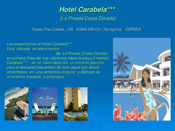 hotel carabela l a pineda costa dorada paseo pau casals 108 43840 salou tarragona espa a