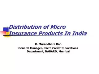 Distribution of Micro Insurance Products In India