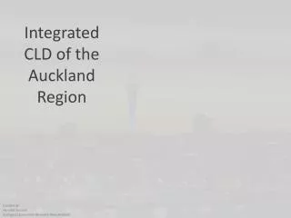 Integrated CLD of the Auckland Region