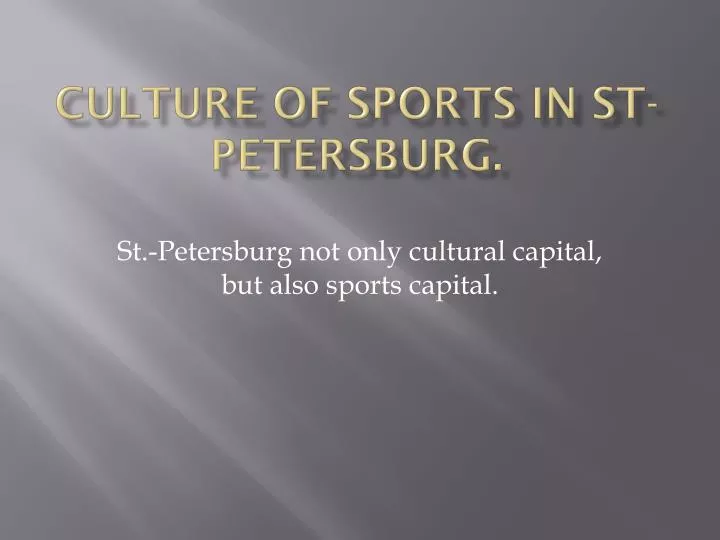 culture of sports in st petersburg