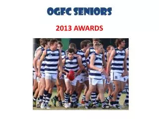 OGFC SENIORS 2013 AWARDS