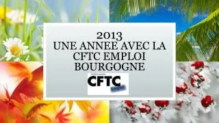 2013 une annee avec la cftc emploi bourgogne
