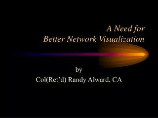 A Need for Better Network Visualization