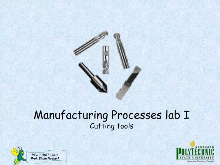 manufacturing processes lab i cutting tools