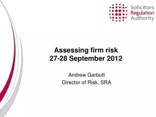 Assessing firm risk 27-28 September 2012