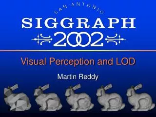 Visual Perception and LOD