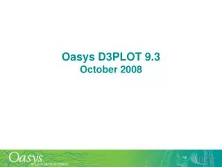 Oasys D3PLOT 9.3 October 2008