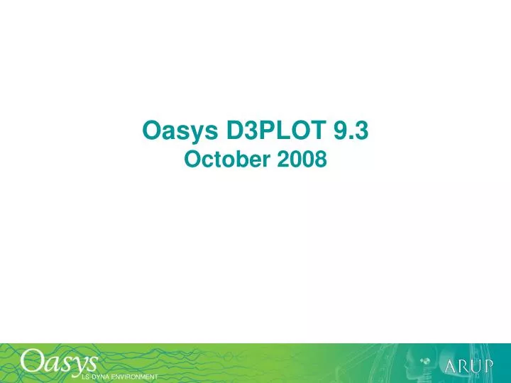 oasys d3plot 9 3 october 2008