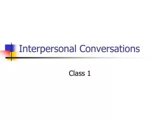 Interpersonal Conversations