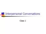 Mastering Interpersonal Communication: Resolving Conflict & Enhancing Conversations - slide 1
