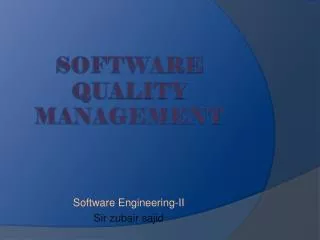 SOFTWARE Quality Management