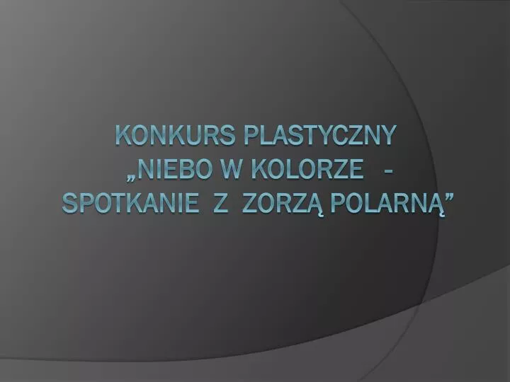 konkurs plastyczny niebo w kolorze spotkanie z zorz polarn