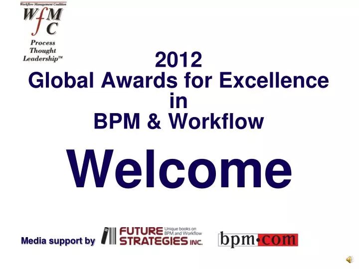 2012 global awards for excellence in bpm workflow