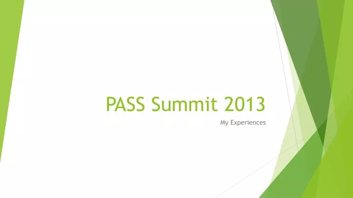 pass summit 2013