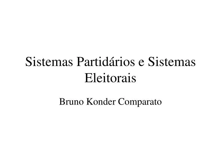 sistemas partid rios e sistemas eleitorais