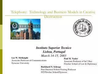 Telephony: Technology and Business Models in Creative Destruction