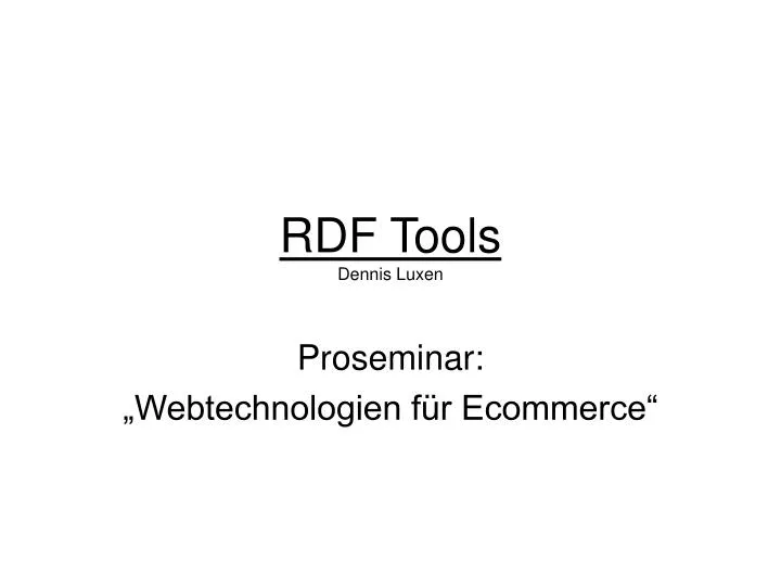 rdf tools dennis luxen