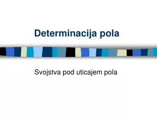 determinacija pola