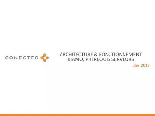 architecture fonctionnement kiamo pr requis serveurs
