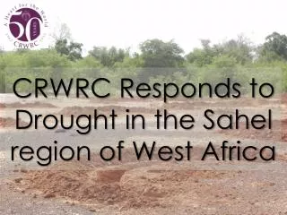 CRWRC Responds to Drought in the Sahel region of West Africa
