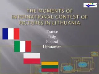 The moments of international contest of pictures in Lithuania