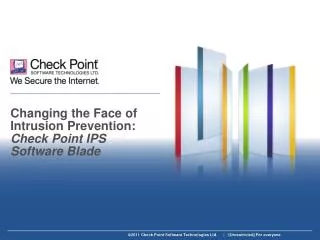 Changing the Face of Intrusion Prevention: Check Point IPS Software Blade
