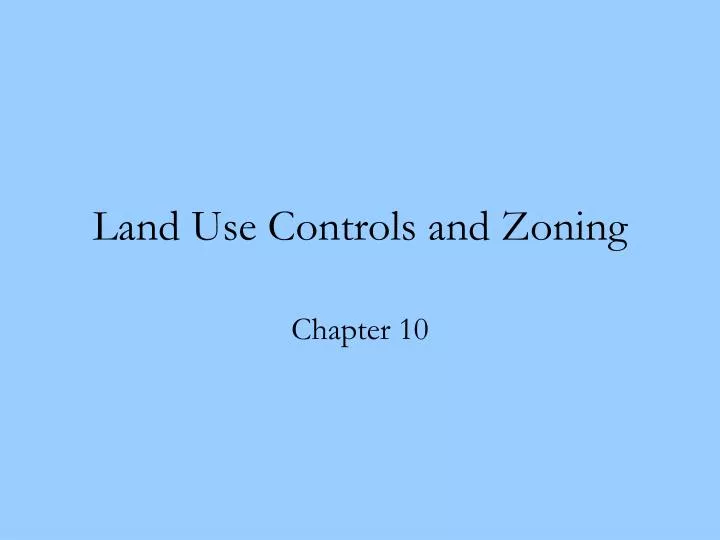 land use controls and zoning