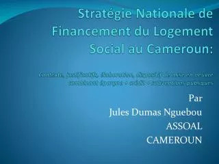 par jules dumas nguebou assoal cameroun