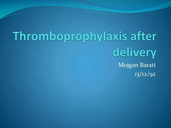 thromboprophylaxis after delivery