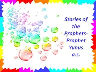 Stories of the Prophets- Prophet Yunus a.s .