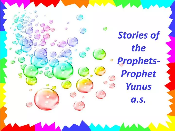 stories of the prophets prophet yunus a s