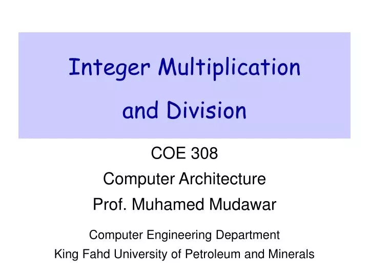 integer multiplication and division