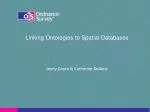 Linking Ontologies to Spatial Databases - slide 1