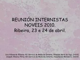 reuni n internistas noveis 2010 ribeira 23 e 24 de abril