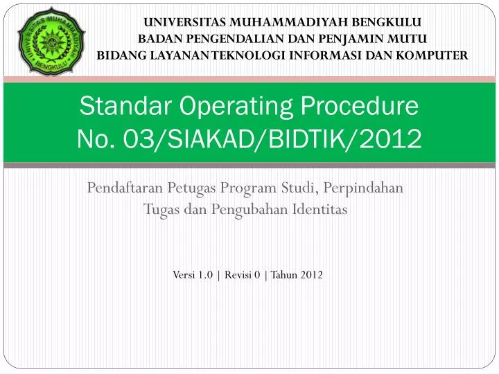 standar operating procedure no 03 siakad bidtik 2012