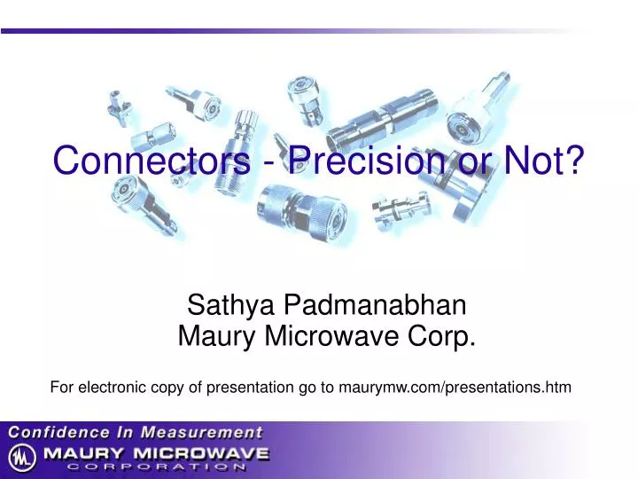 connectors precision or not