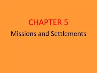 Missions and Settlements