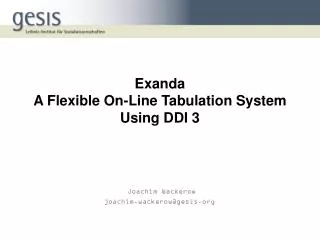 Exanda A Flexible On-Line Tabulation System Using DDI 3
