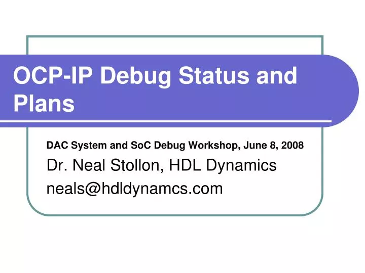 ocp ip debug status and plans