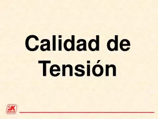 calidad de tensi n